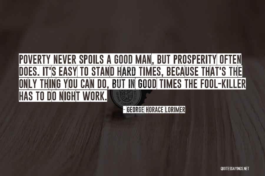 Hj Quotes By George Horace Lorimer Hj Quotes By George Horace Lorimer