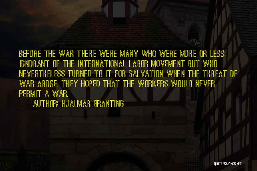 Hjalmar Branting Quotes 1673678