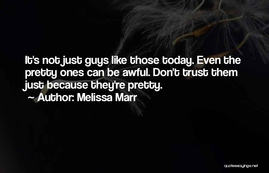 Hjalmarsson Quotes By Melissa Marr