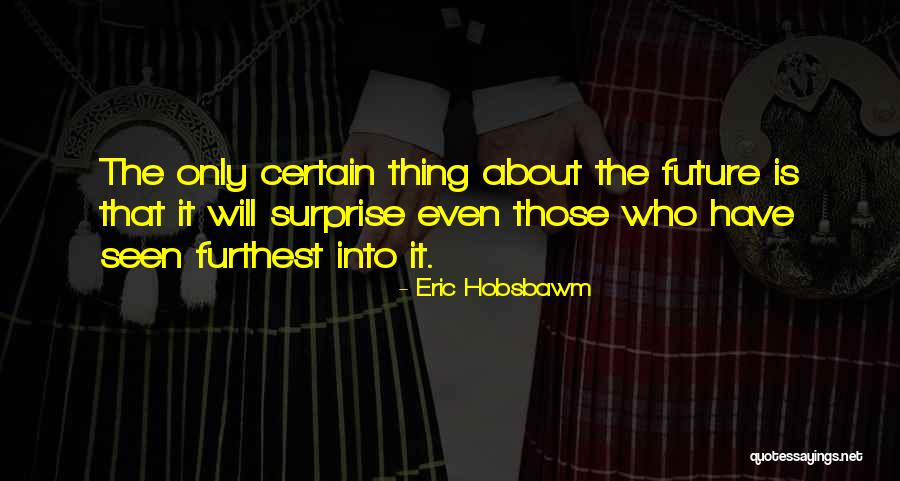 Hjalparfoss Quotes By Eric Hobsbawm Hjalparfoss Quotes By Eric Hobsbawm