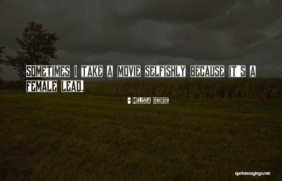 Hjelmeland Quotes By Melissa George Hjelmeland Quotes By Melissa George
