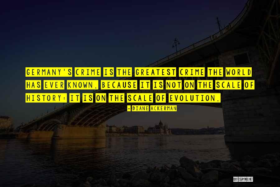 Hjelmstad Dc Quotes By Diane Ackerman
