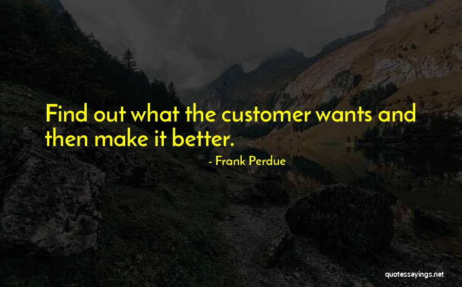 Hjelte Field Quotes By Frank Perdue Hjelte Field Quotes By Frank Perdue