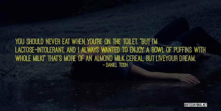 Hjerne Quotes By Daniel Tosh Hjerne Quotes By Daniel Tosh