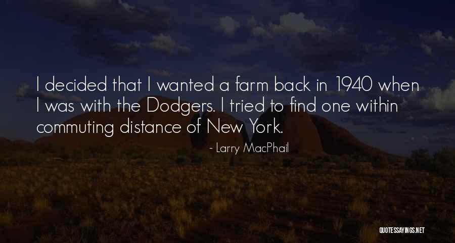 Hjertet Mot Quotes By Larry MacPhail Hjertet Mot Quotes By Larry MacPhail