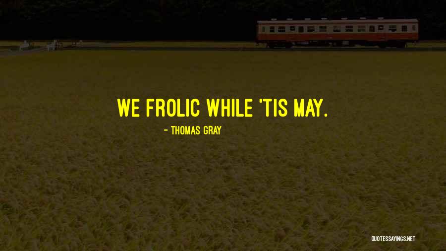 Hjertets Quotes By Thomas Gray Hjertets Quotes By Thomas Gray