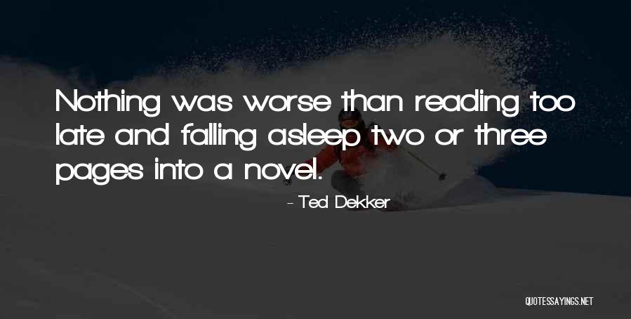 Hl Skov Stavba Quotes By Ted Dekker Hl Skov Stavba Quotes By Ted Dekker