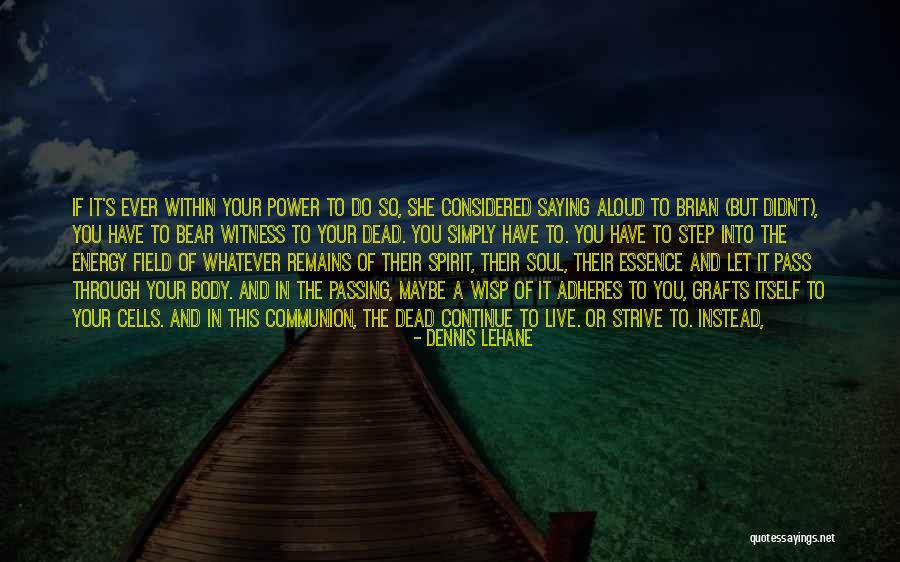 Hlasko Zdjecia Quotes By Dennis Lehane Hlasko Zdjecia Quotes By Dennis Lehane