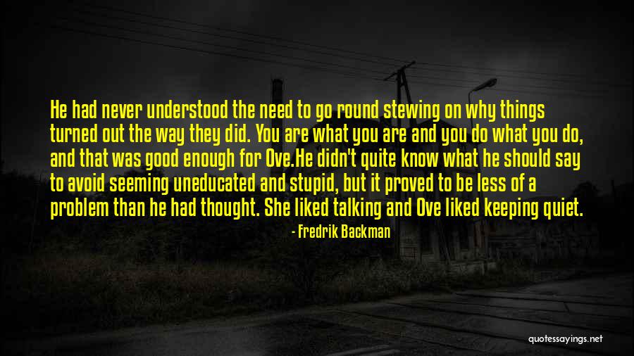 Hlawga Quotes By Fredrik Backman Hlawga Quotes By Fredrik Backman