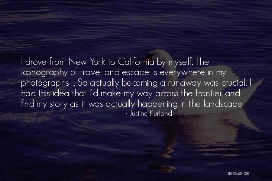 Hlediska Segmentace Quotes By Justine Kurland Hlediska Segmentace Quotes By Justine Kurland