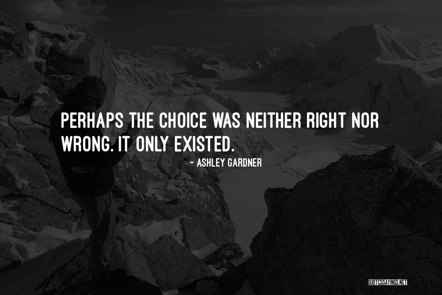 Hledte Quotes By Ashley Gardner Hledte Quotes By Ashley Gardner