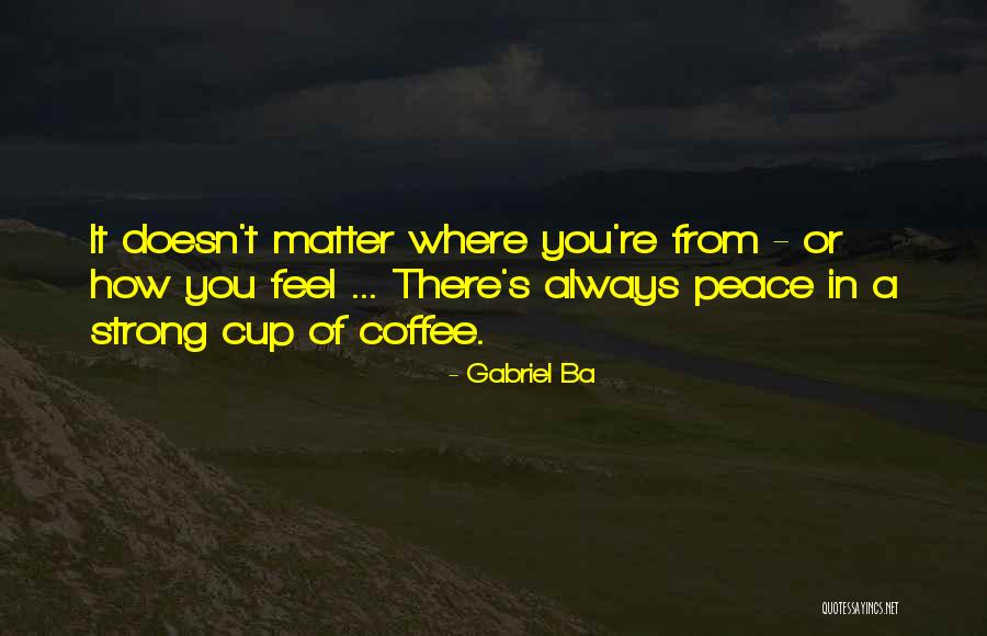 Hlervu Quotes By Gabriel Ba Hlervu Quotes By Gabriel Ba