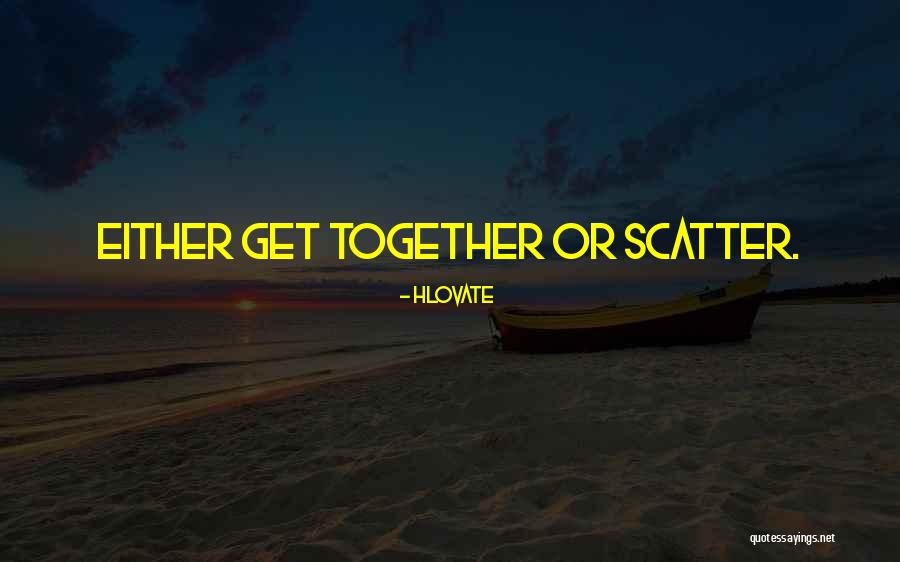 Hlovate Quotes 735875