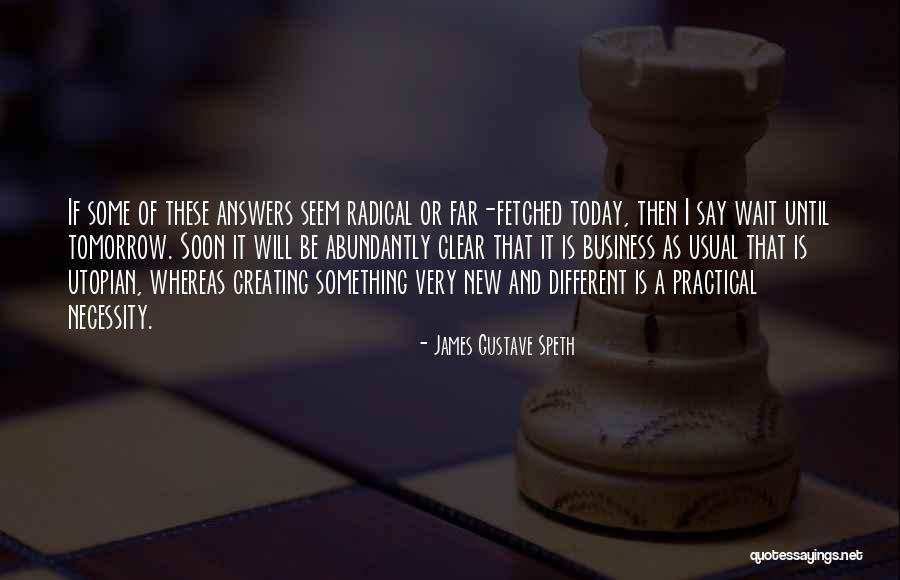 Hlubocepy Quotes By James Gustave Speth Hlubocepy Quotes By James Gustave Speth