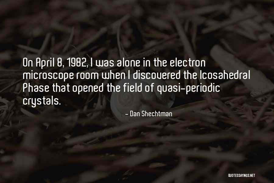 Hmmsim2 Quotes By Dan Shechtman Hmmsim2 Quotes By Dan Shechtman