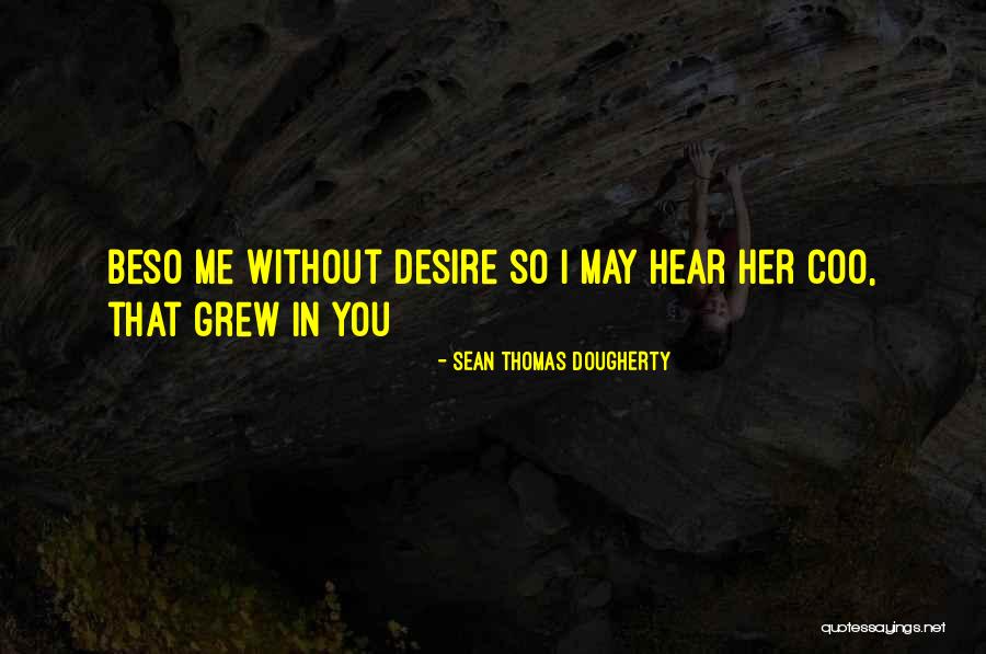 Hmpp Hpb Quotes By Sean Thomas Dougherty Hmpp Hpb Quotes By Sean Thomas Dougherty