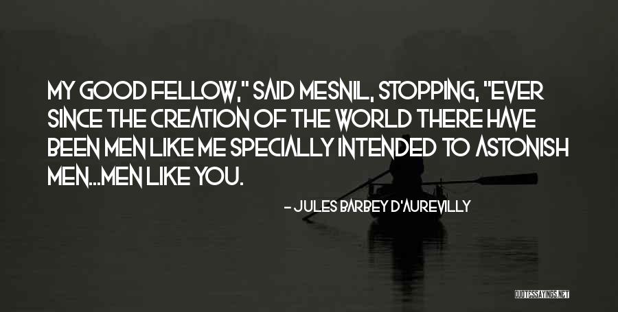 Hms Quotes By Jules Barbey D'Aurevilly Hms Quotes By Jules Barbey D'Aurevilly