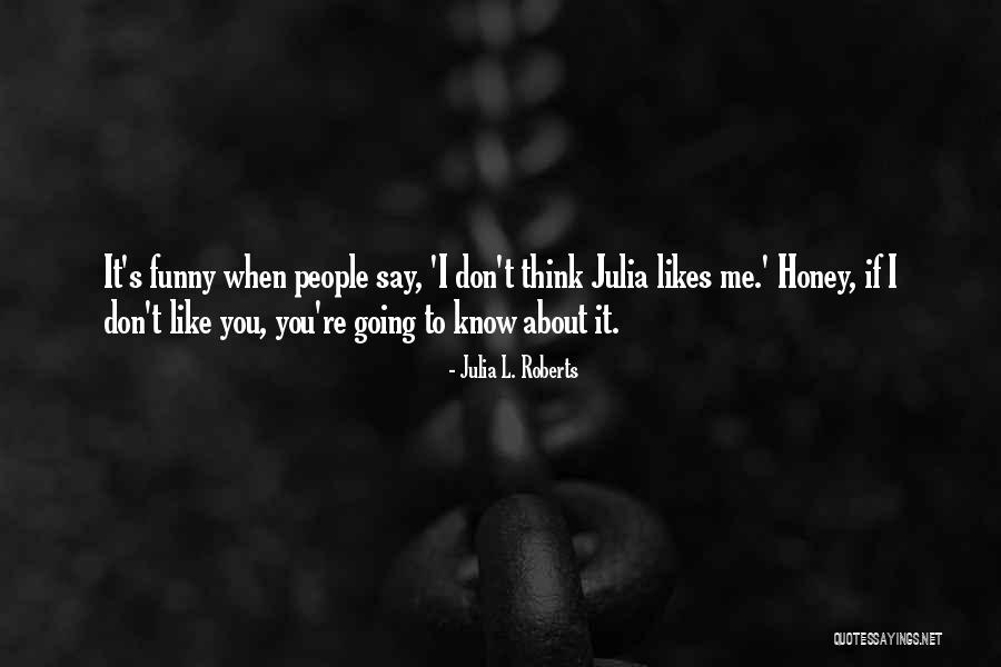 Hmshost Quotes By Julia L. Roberts Hmshost Quotes By Julia L. Roberts