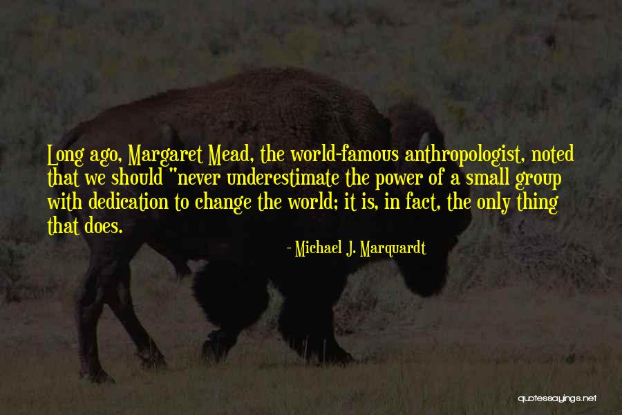 Hmshost Quotes By Michael J. Marquardt Hmshost Quotes By Michael J. Marquardt