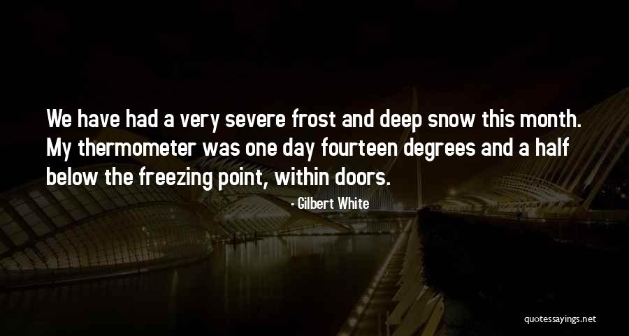Hnatiuks Quotes By Gilbert White Hnatiuks Quotes By Gilbert White