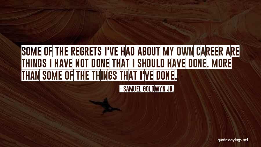 Hnyc Quotes By Samuel Goldwyn Jr. Hnyc Quotes By Samuel Goldwyn Jr.