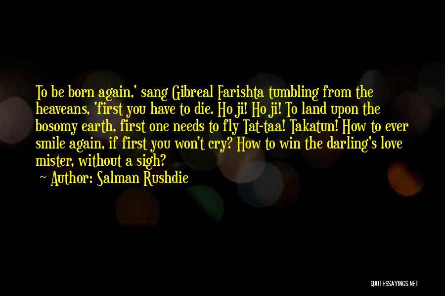 Ho Ho Ho Quotes By Salman Rushdie