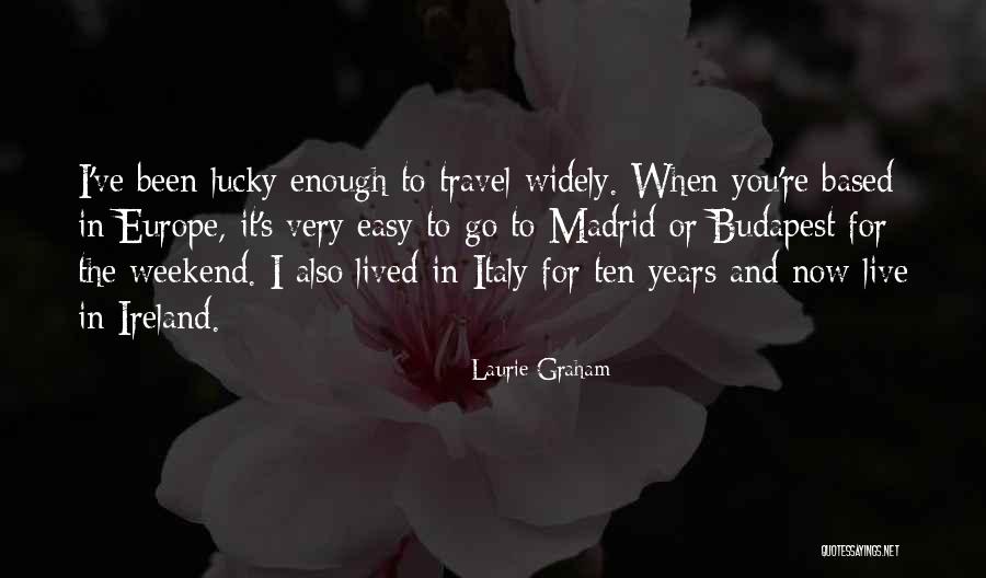Hoa Huong Duong Quotes By Laurie Graham Hoa Huong Duong Quotes By Laurie Graham