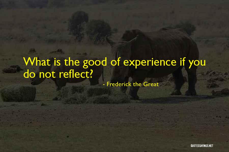 Hoadley Quotes By Frederick The Great Hoadley Quotes By Frederick The Great