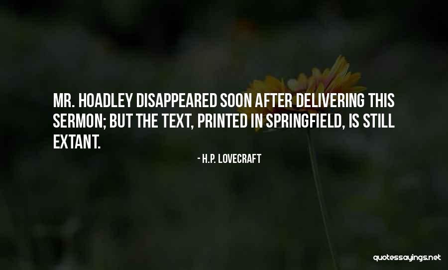 Hoadley Quotes By H.P. Lovecraft Hoadley Quotes By H.P. Lovecraft
