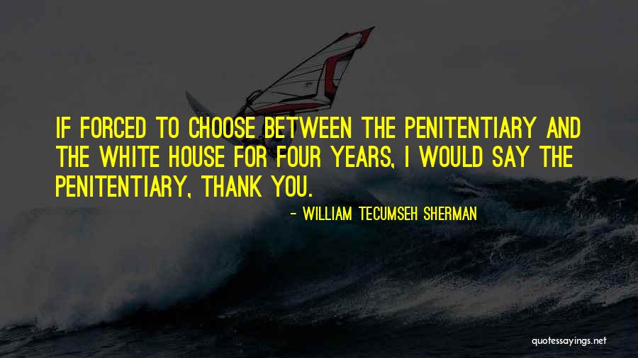 Hoapili Chief Quotes By William Tecumseh Sherman Hoapili Chief Quotes By William Tecumseh Sherman