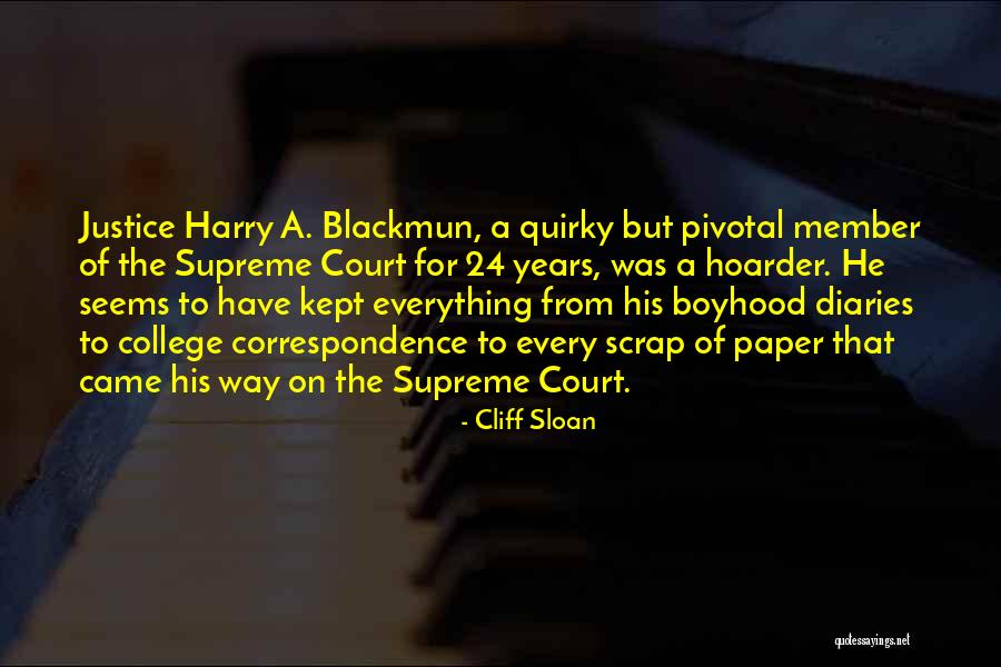 Hoarder Quotes By Cliff Sloan