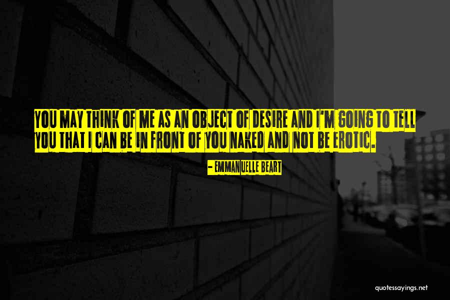 Hoardin Quotes By Emmanuelle Beart Hoardin Quotes By Emmanuelle Beart