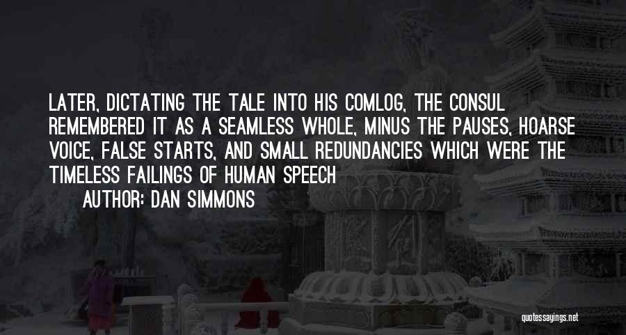 Hoarse Voice Quotes By Dan Simmons