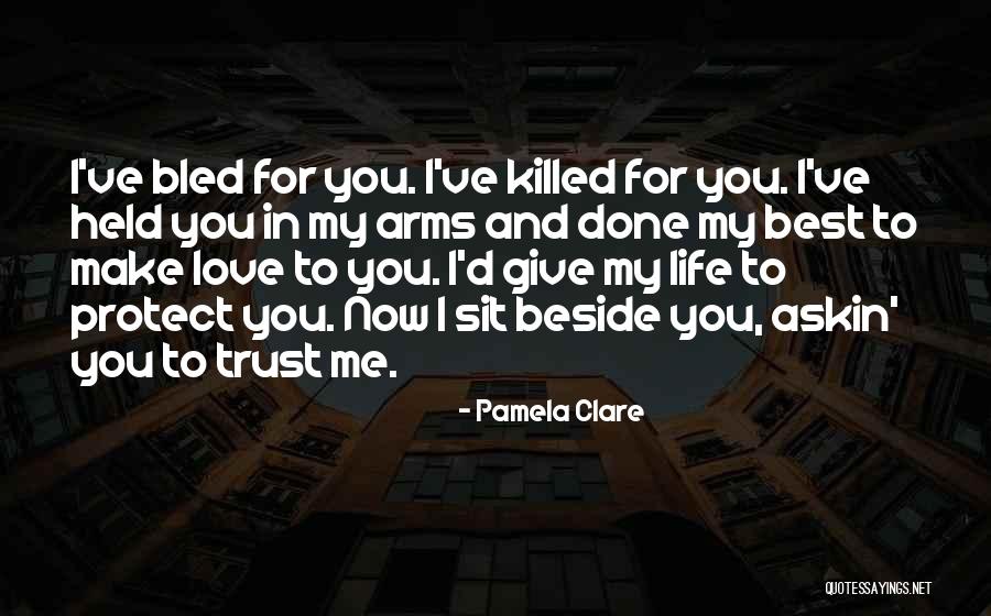 Hoatson House Quotes By Pamela Clare Hoatson House Quotes By Pamela Clare