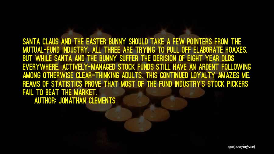 Hoaxes Quotes By Jonathan Clements