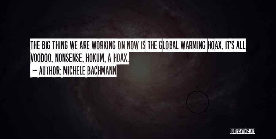 Hoaxes Quotes By Michele Bachmann