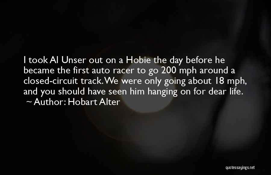 Hobart Alter Quotes 922290