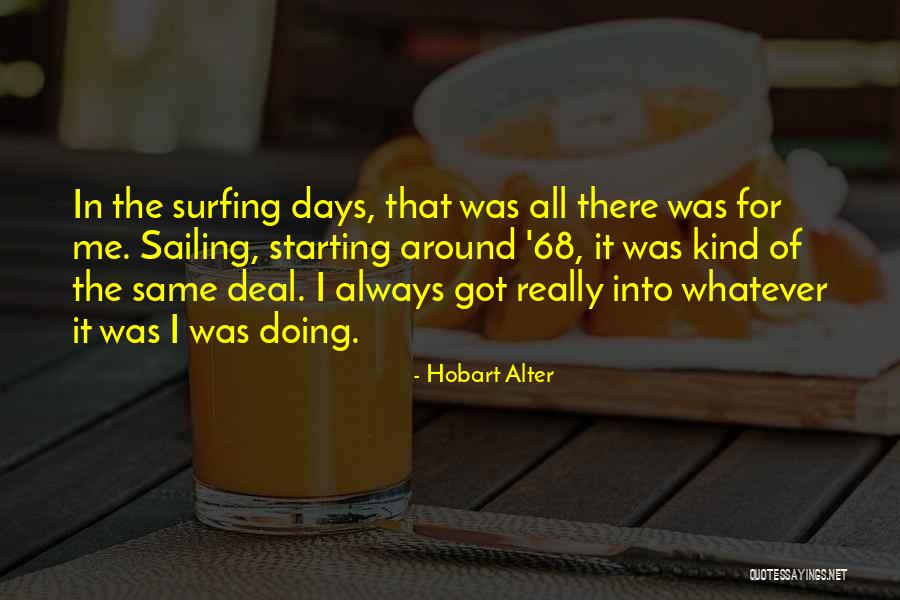 Hobart Quotes By Hobart Alter Hobart Quotes By Hobart Alter