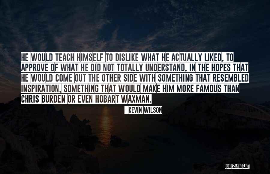 Hobart Quotes By Kevin Wilson Hobart Quotes By Kevin Wilson