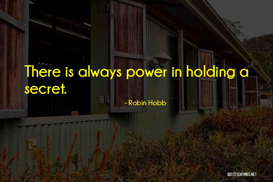 Hobb Quotes By Robin Hobb Hobb Quotes By Robin Hobb