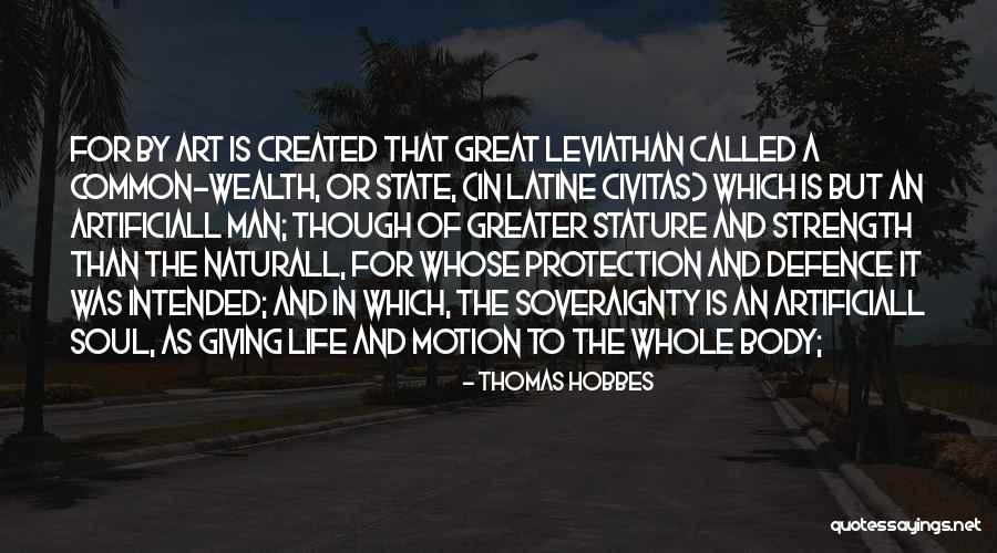 Hobbes Leviathan Quotes By Thomas Hobbes