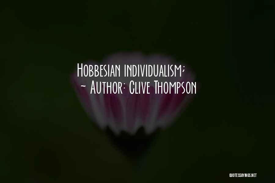 Hobbesian Quotes By Clive Thompson