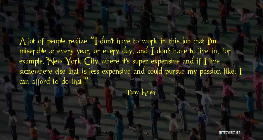 Hobbies And Careers Horse Quotes By Tony Hsieh Hobbies And Careers Horse Quotes By Tony Hsieh