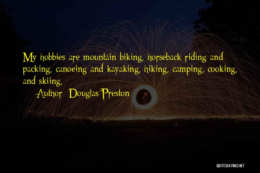 Hobbies Quotes By Douglas Preston
