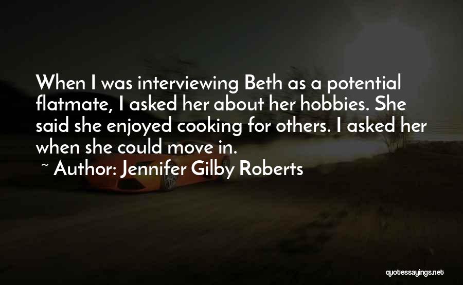 Hobbies Quotes By Jennifer Gilby Roberts