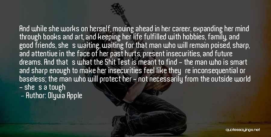 Hobbies Quotes By Olyvia Apple