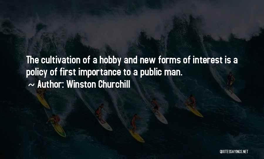 Hobbies Quotes By Winston Churchill