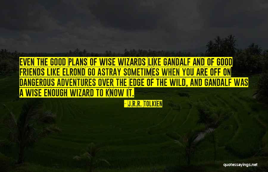 Hobbit 3 Gandalf Quotes By J.R.R. Tolkien