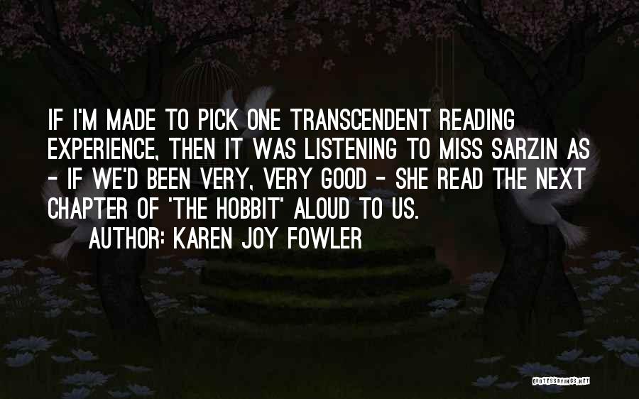 Hobbit Chapter 3 Quotes By Karen Joy Fowler