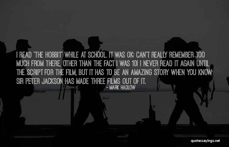 Hobbit Film Quotes By Mark Hadlow Hobbit Film Quotes By Mark Hadlow